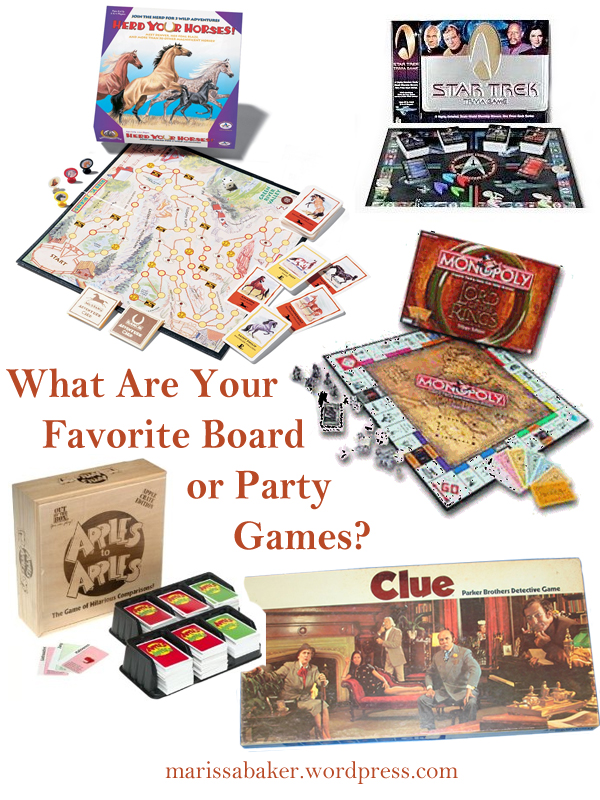 "What Are Your Favorite Board or Party Games?" marissabaker.wordpress.com