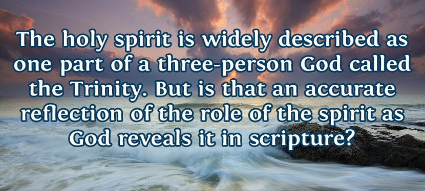 What Is The Holy Spirit?