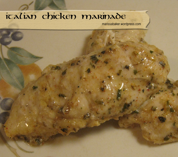 Italian Chicken Marinade | marissabaker.wordpress.com