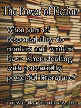 The Power of Fiction | marissabaker.wordpress.com