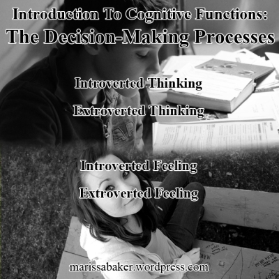 Introduction To Cognitive Functions: The Decision-Making Processes | marissabaker.wordpress.com