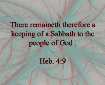 There Remains A Sabbath | marissabaker.wordpress.com