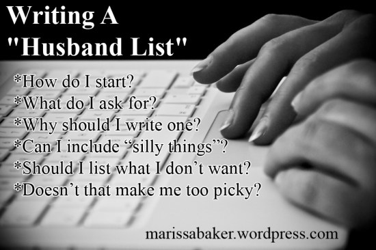 Writing A "Husband List" | marissabaker.wordpress.com