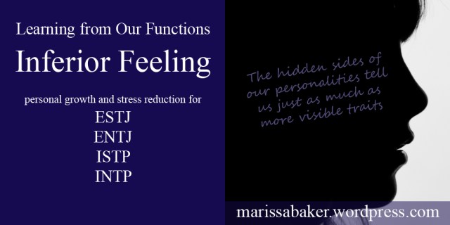 Learning from Our Stress Function - Inferior Feeling | marissabaker.wordpress.com