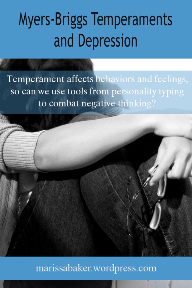 Myers-Briggs Temperaments and Depression| marissabaker.wordpress.com
