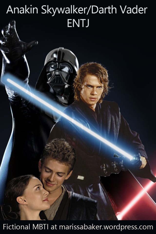 Fictional MBTI - Anakin Skywalker/Darth Vader (ENTJ) | marissabaker.wordpress.com