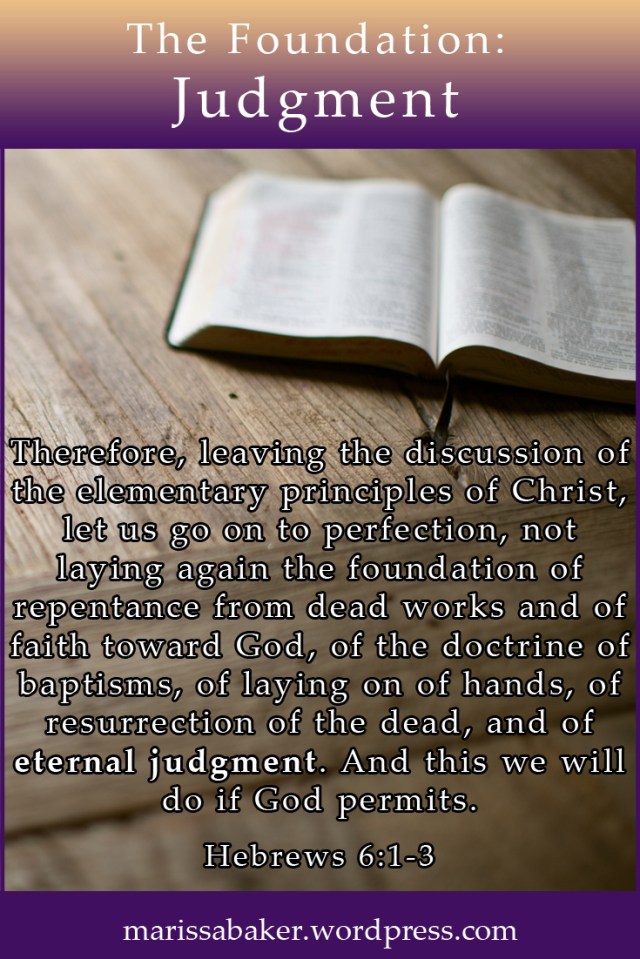 The Foundation: Eternal Judgement| marissabaker.wordpress.com