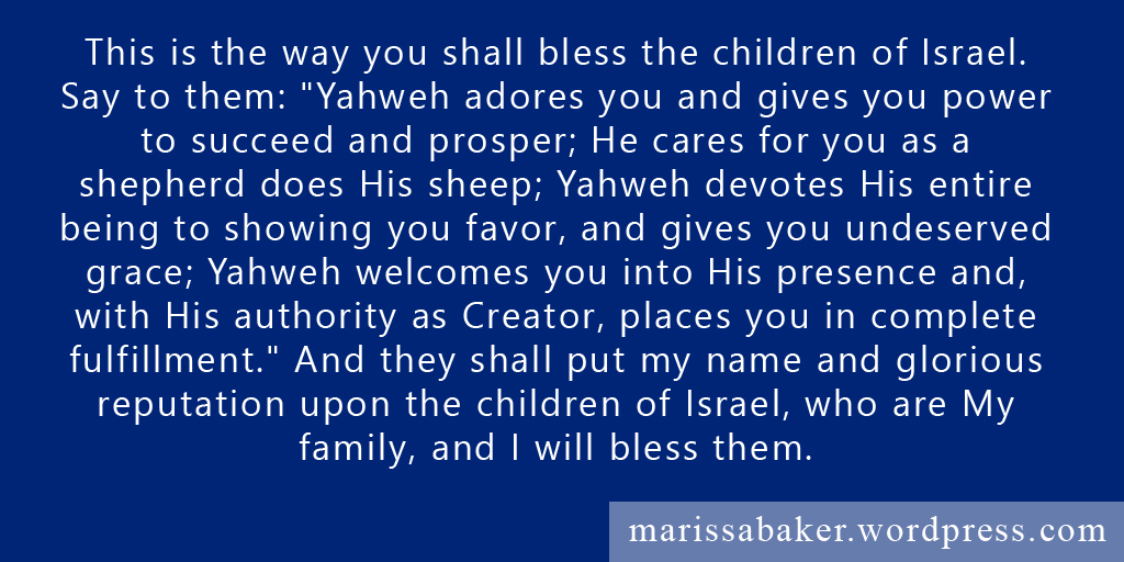 God's Message Through the Aaronic Blessing | marissabaker.wordpress.com