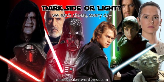Do you walk on the dark side or the light? | marissabaker.wordpress.com