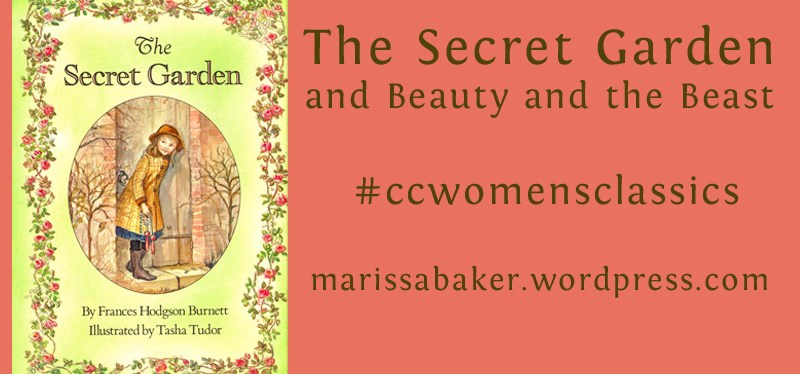 The Secret Garden and Beauty and the&nbsp;Beast