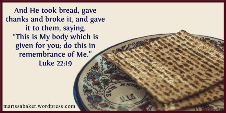 Why Do We Keep The Passover? | marissabaker.wordpress.com