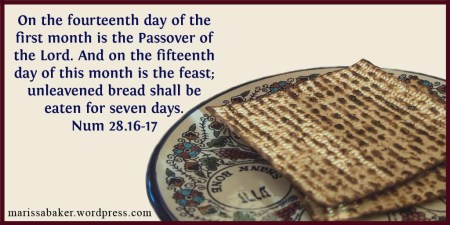 Why I'm Keeping Passover On Nisan 14 | marissabaker.wordpress.com