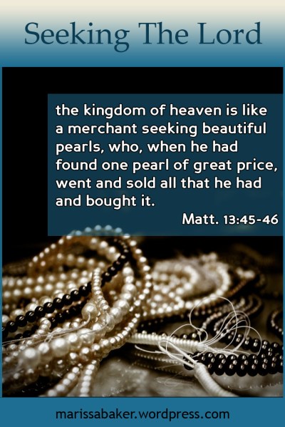 Seeking The Lord | marissabaker.wordpress.com