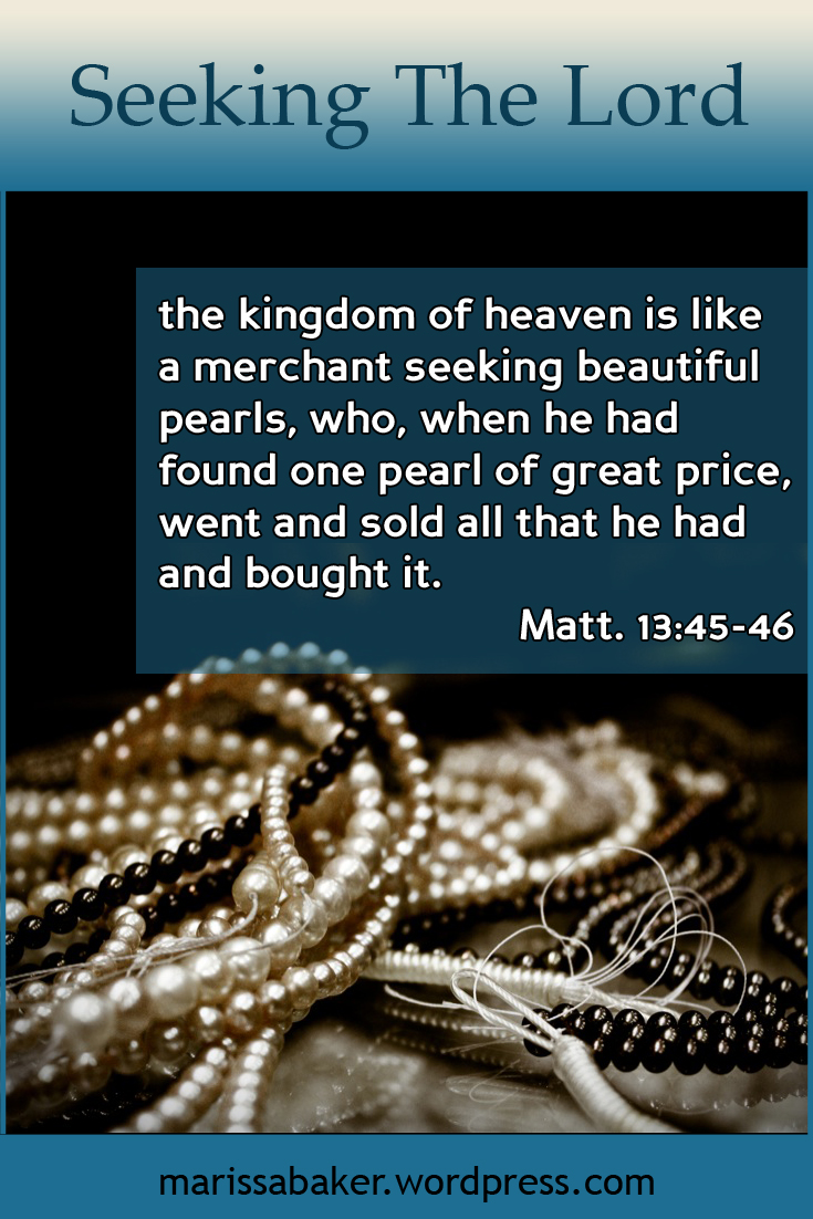 Seeking The Lord | marissabaker.wordpress.com
