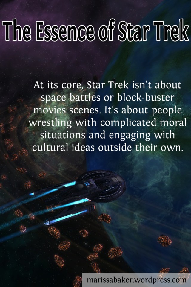 The Essence of Star Trek | marissabaker.wordpress.com