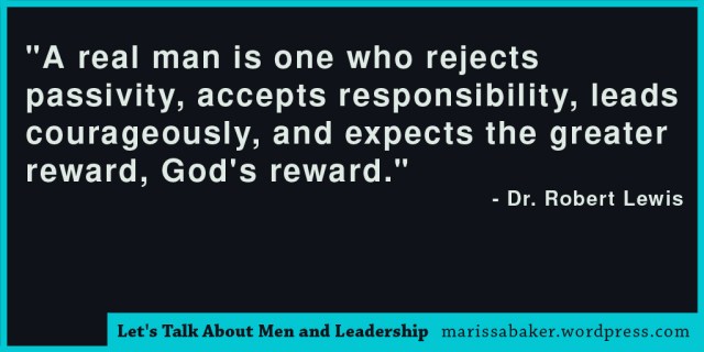 click to read article, Let's Talk About Men and Leadership | marissabaker.wordpress.com