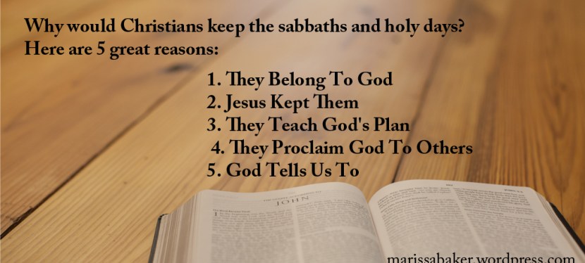 Top 5 Reasons for Christians to Keep God’s Holy Days