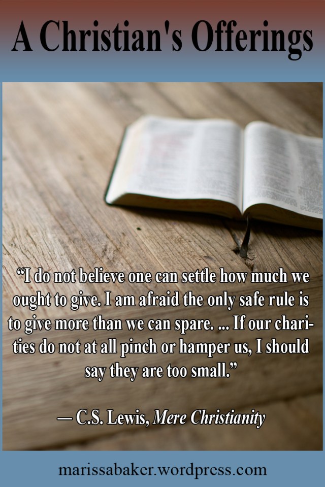 click to read article, "A Christian's Offerings" | marissabaker.wordpress.com