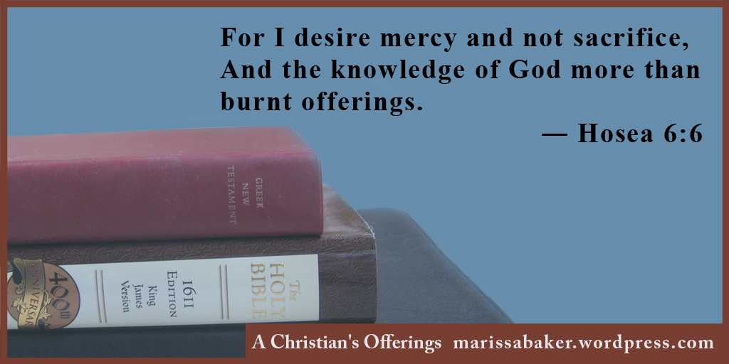 click to read article, "A Christian's Offerings" | marissabaker.wordpress.com