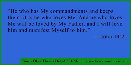 "You're Okay" Doesn't Help A Sick Man | marissabaker.wordpress.com
