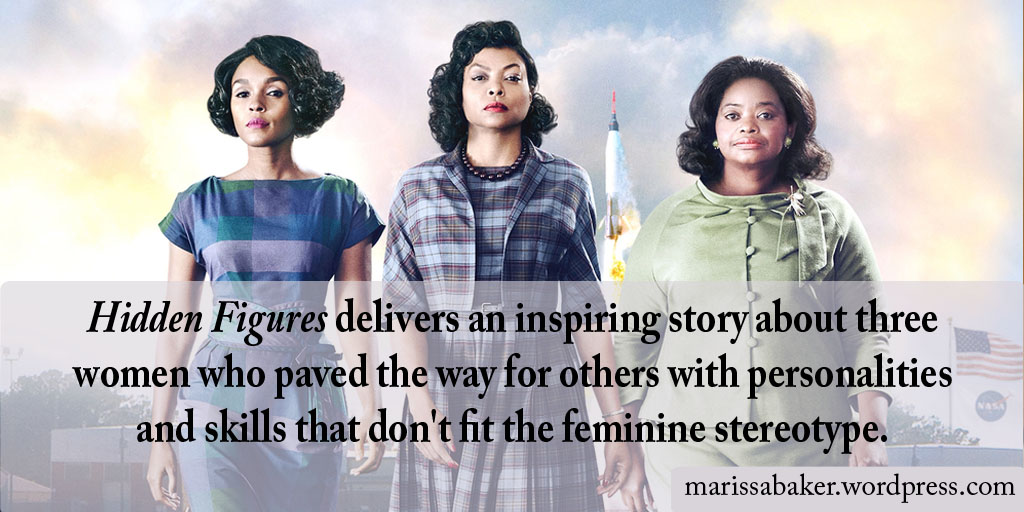 click to read article, "Hidden Figures and NT-type Women" | marissabaker.wordpress.com