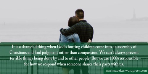 click to read article, "Show Christ's Love, Not Your Judgement" | marissabaker.wordpress.com