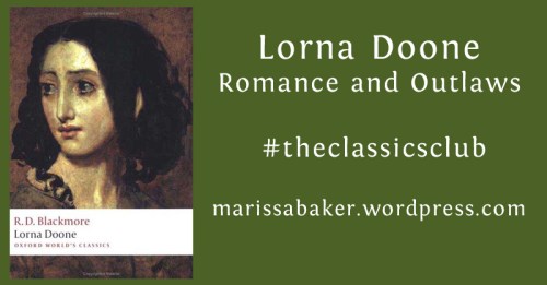 Lorna Doone: Romance and Outlaws #theclassicsclub | marissabaker.wordpress.com