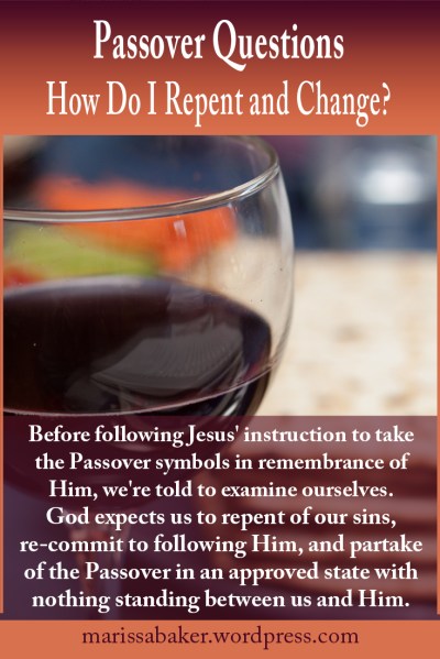 click to read article, "How Do I Repent and Change?" | marissabaker.wordpress.com