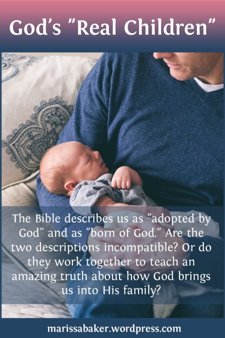 God's "Real Children" | marissabaker.wordpress.com