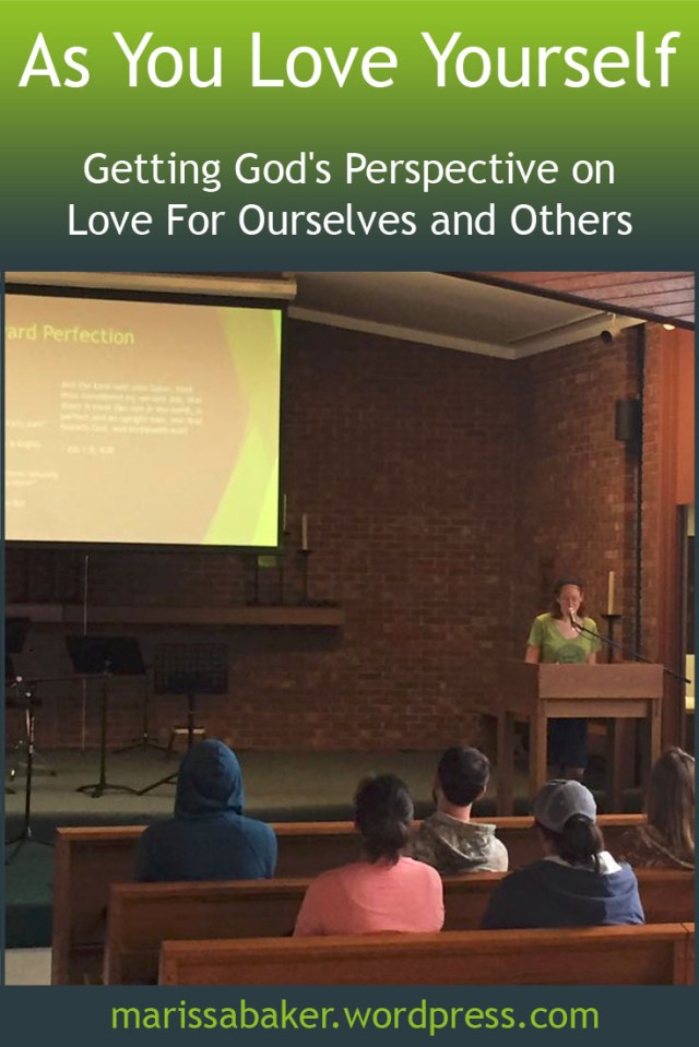 As You Love Yourself | marissabaker.wordpress.com