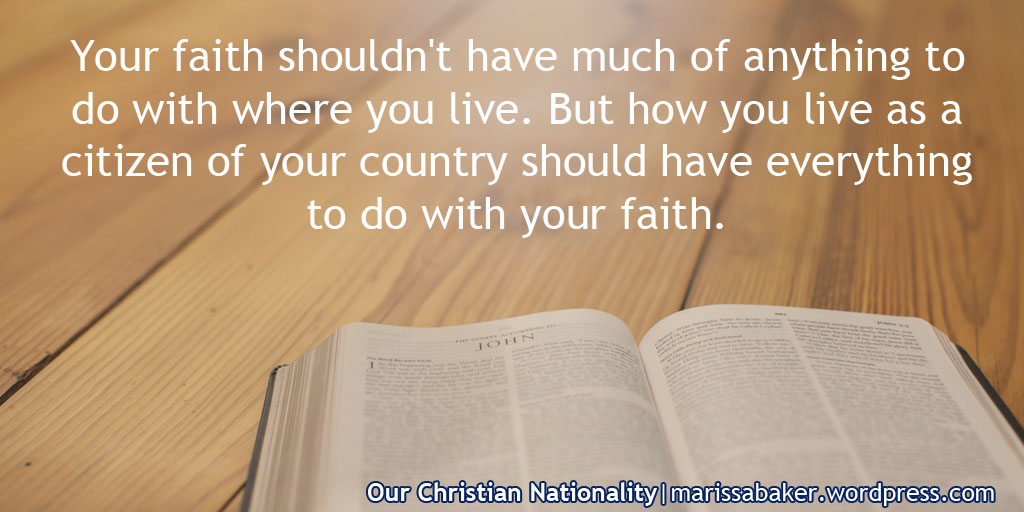Our Christian Nationality | marissabaker.wordpress.com