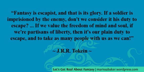 Let's Get Real About Fantasy | marissabaker.wordpress.com