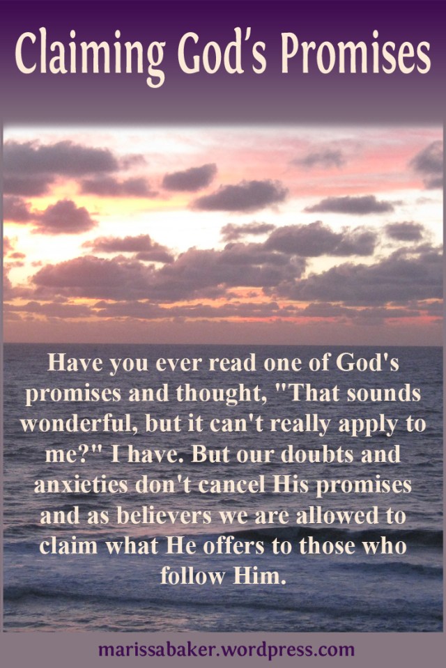 Claiming God's Promises | marissabaker.wordpress.com