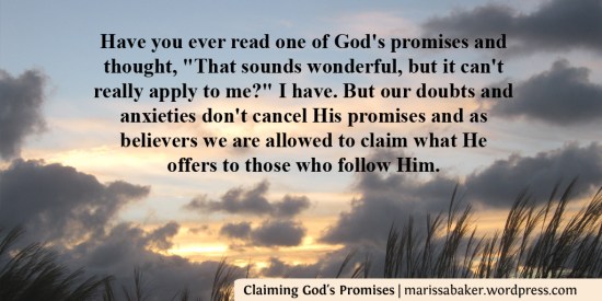 Claiming God's Promises | marissabaker.wordpress.com