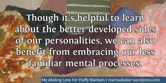 My Abiding Love For Fluffy Blankets, And Other Quirky Ways The Less-Developed Sides Of Our Personalities Show Up | marissabaker.wordpress.com