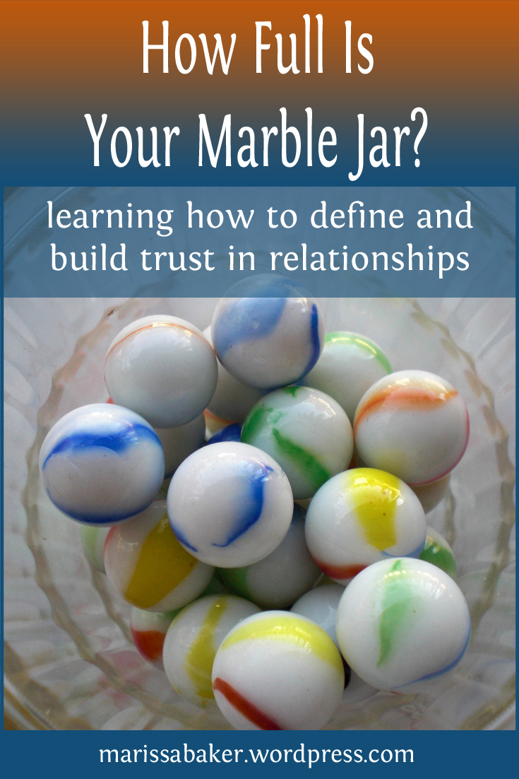 How Full Is Your Marble Jar? | marissabaker.wordpress.com
