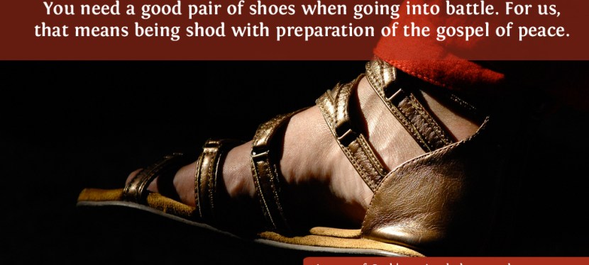 Footwear Of The&nbsp;Gospel