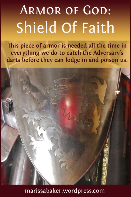 Shield Of Faith | marissabaker.wordpress.com