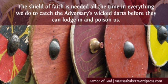 Shield Of Faith | marissabaker.wordpress.com