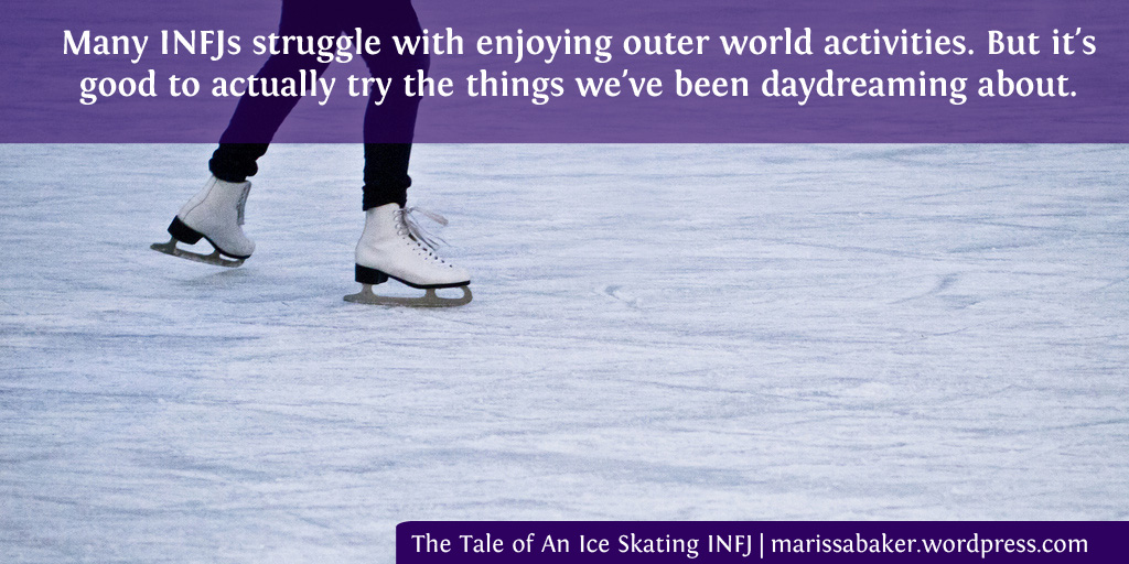 The Tale of An Ice Skating INFJ | marissabaker.wordpress.com