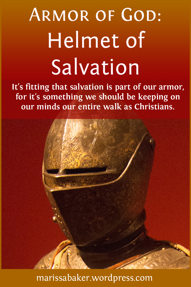 Helmet of Salvation | marissabaker.wordpress.com