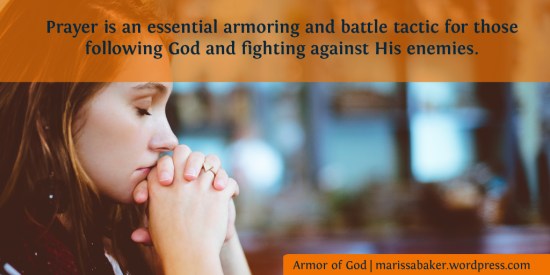 Praying At All Times | marissabaker.wordpress.com