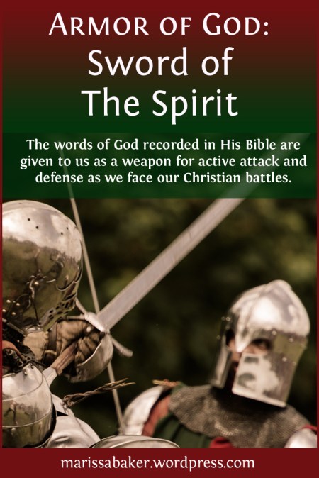 Sword Of The Spirit | marissabaker.wordpress.com