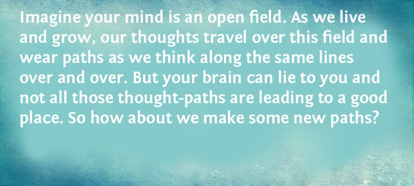 Making Some New Paths In Our Minds