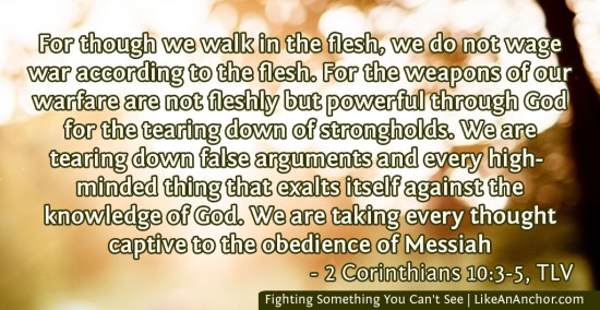 Fighting Something You Can't See | LikeAnAnchor.com