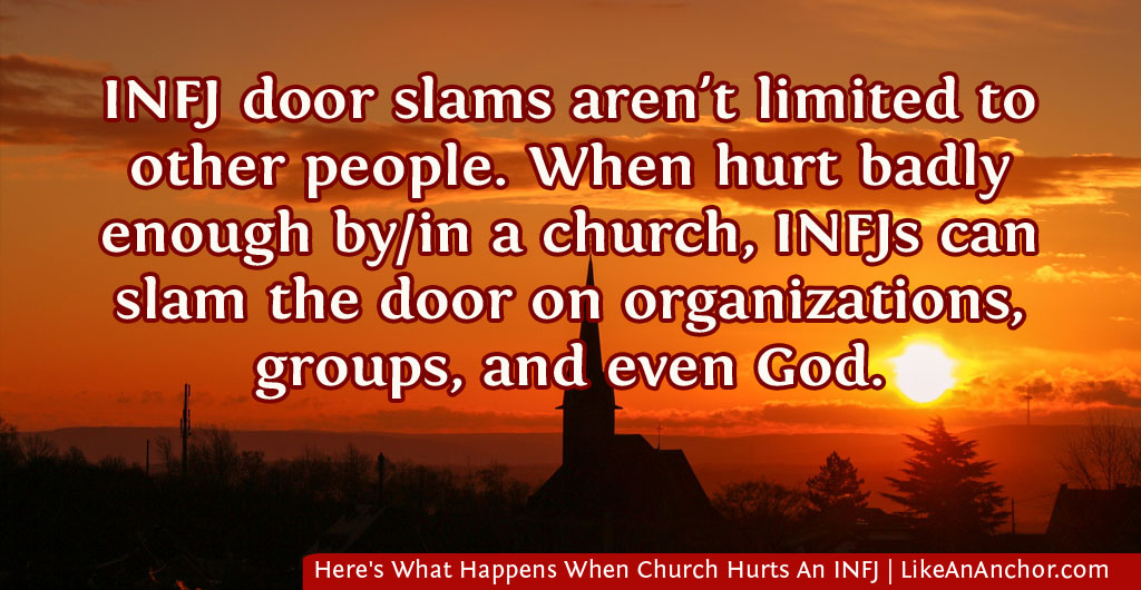 Here's What Happens When Church Hurts An INFJ | LikeAnAnchor.com