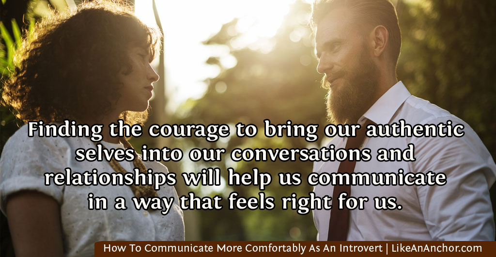 How To Communicate More Comfortably As An Introvert | LikeAnAnchor.com