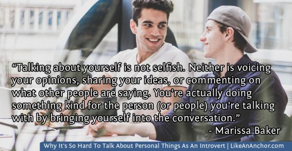 Why It's So Hard To Talk About Personal Things As An Introvert | LikeAnAnchor.com