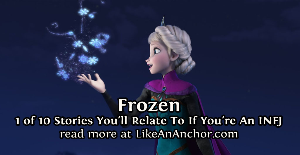 10 Stories You'll Relate To If You're An INFJ | LikeAnAnchor.com