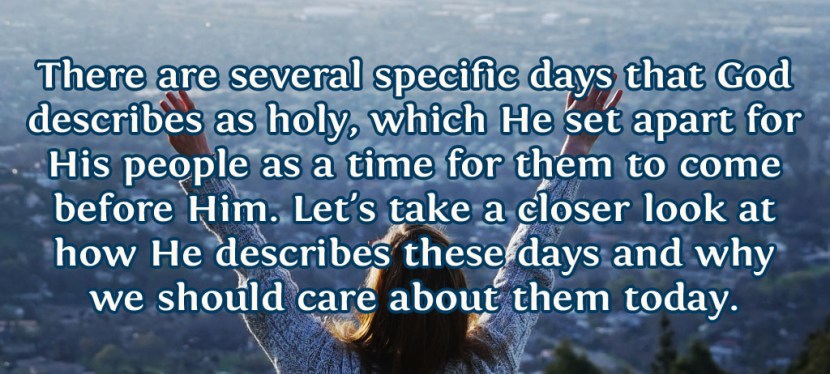 What Are God’s Holy Days and Why Would We Care?